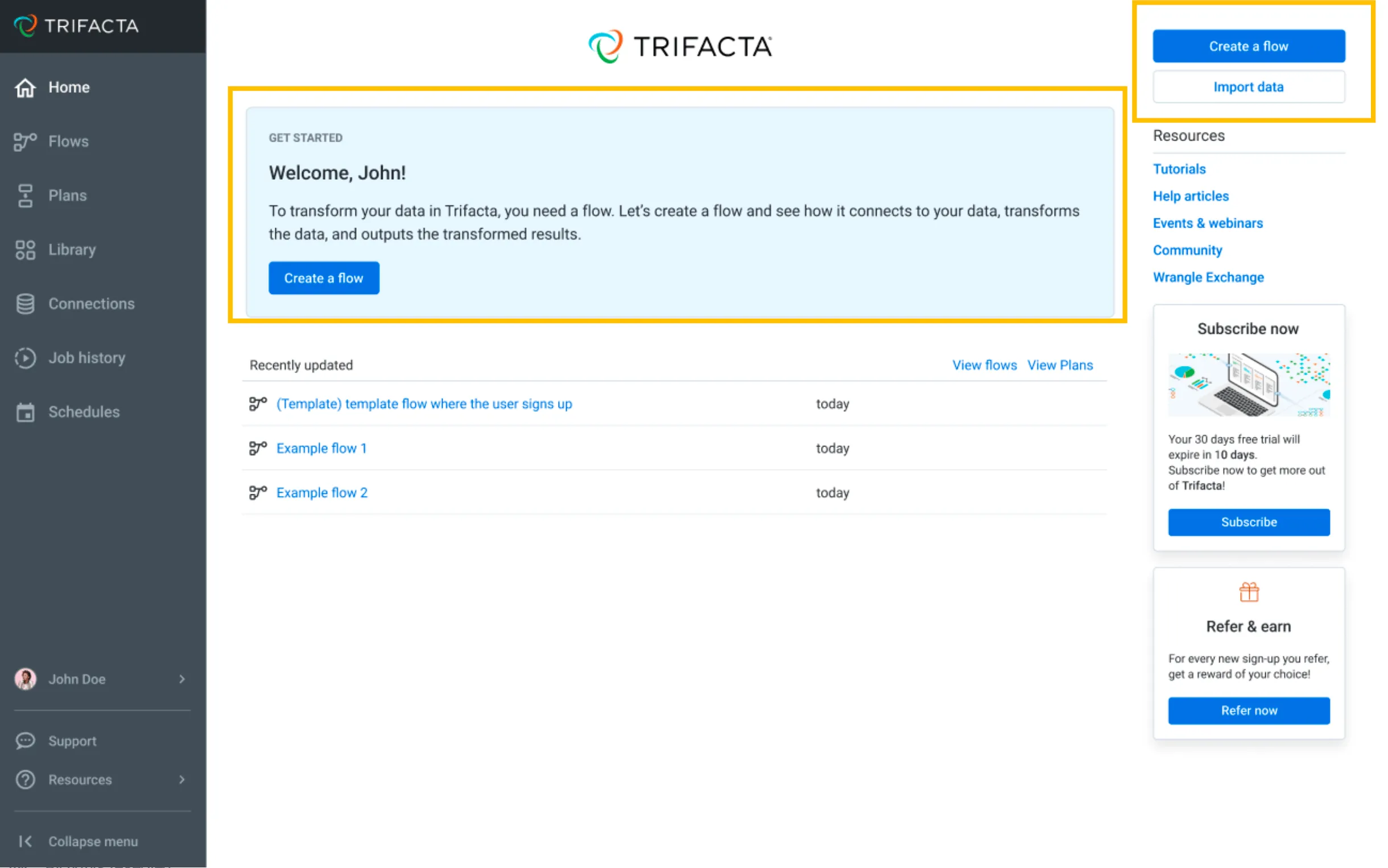 The redesigned Trifacta homepage. A new Get Started panel, outlined in yellow, reads "Welcome, John! To transform your data in Trifacta, you need a flow" with a Create a flow button. Top right, also outlined, Create a flow is now the primary button above Import data.